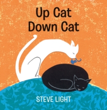 Up Cat Down Cat, Board book Book Up Cat Down Cat, Board book Book