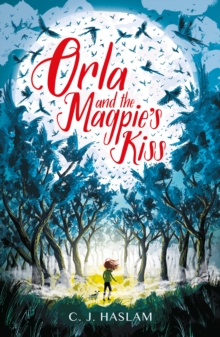 Orla and the Magpie's Kiss