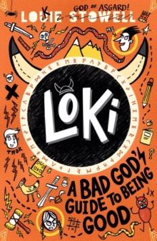 Loki: A Bad God's Guide To Being Good