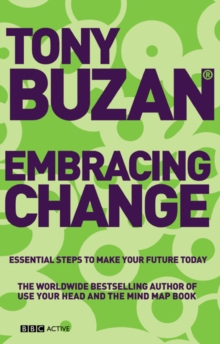 Embracing Change : Essential Steps to Make Your Future Today, Paperback Book Embracing Change : Essential Steps to Make Your Future Today, Paperback Book