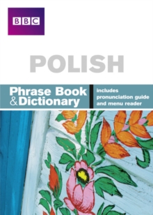 BBC Polish Phrasebook and Dictionary, Paperback Book BBC Polish Phrasebook and Dictionary, Paperback Book