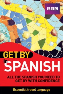 Get By in Spanish Cassettes, Paperback Book Get By in Spanish Cassettes, Paperback Book