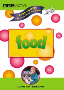 Come Outside with Auntie Mabel and Pippin: Food DVD, DVD-ROM Book Come Outside with Auntie Mabel and Pippin: Food DVD, DVD-ROM Book