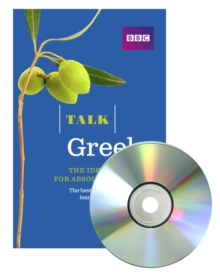 Talk Greek (Book/CD Pack) : The ideal Greek course for absolute beginners, Mixed media product Book Talk Greek (Book/CD Pack) : The ideal Greek course for absolute beginners, Mixed media product Book