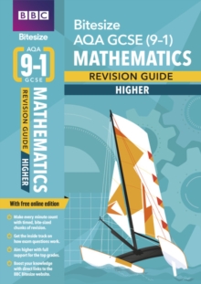 BBC Bitesize AQA GCSE (9-1) Maths Higher Revision Guide, Mixed media product Book BBC Bitesize AQA GCSE (9-1) Maths Higher Revision Guide, Mixed media product Book