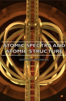 Atomic Spectra And Atomic Structure