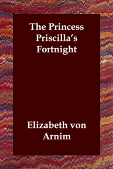The Princess Priscilla's Fortnight, Paperback / softback Book The Princess Priscilla's Fortnight, Paperback / softback Book
