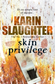 Skin Privilege : Grant County Series, Book 6