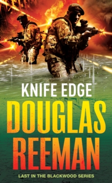 Knife Edge : an epic and enthralling naval adventure from the master storyteller of the sea