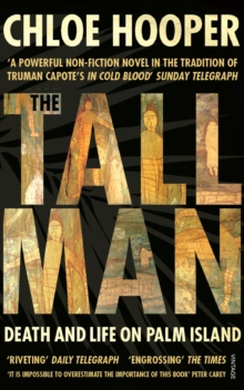 The Tall Man : Death and Life on Palm Island