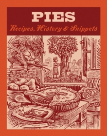 Pies : Recipes, History, Snippets