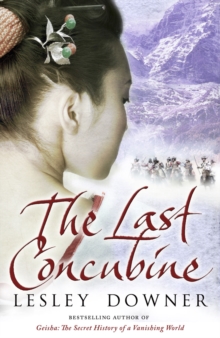 The Last Concubine : The Shogun Quartet, Book 2