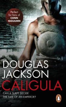 Caligula : A thrilling historical epic set in Ancient Rome that you wont be able to put down