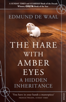 The Hare With Amber Eyes : The #1 Sunday Times Bestseller