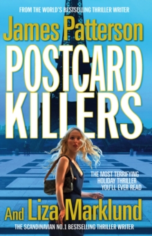 Postcard Killers : The most terrifying holiday thriller youll ever read