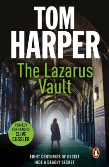 The Lazarus Vault : a pacy, heart-thumping, race-against time thriller guaranteed to have you hooked