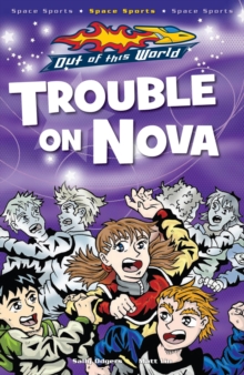 Trouble On Nova, Paperback / softback Book Trouble On Nova, Paperback / softback Book