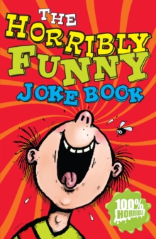 The Horribly Funny Joke Book, Paperback Book The Horribly Funny Joke Book, Paperback Book