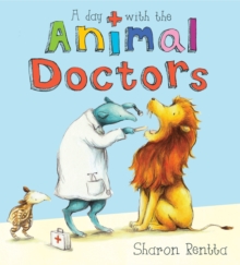 A Day with the Animal Doctors, Paperback Book A Day with the Animal Doctors, Paperback Book