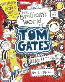 The Brilliant World of Tom Gates, Paperback / softback Book The Brilliant World of Tom Gates, Paperback / softback Book