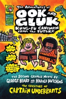 The Adventures of Ook and Gluk, Kung-Fu Cavemen from the Future, Paperback / softback Book The Adventures of Ook and Gluk, Kung-Fu Cavemen from the Future, Paperback / softback Book