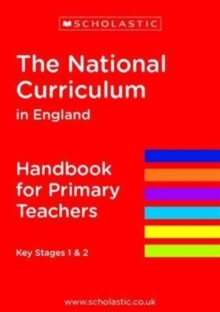 The National Curriculum in England - Handbook for Primary Teachers, Paperback Book The National Curriculum in England - Handbook for Primary Teachers, Paperback Book