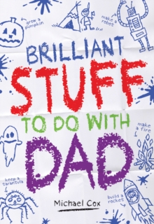Brilliant Stuff To Do With Dad, Hardback Book Brilliant Stuff To Do With Dad, Hardback Book