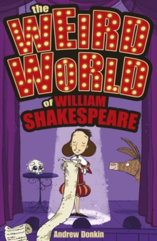 The Weird World of William Shakespeare, Paperback Book The Weird World of William Shakespeare, Paperback Book