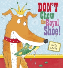 Don't Chew the Royal Shoe, Paperback Book Don't Chew the Royal Shoe, Paperback Book