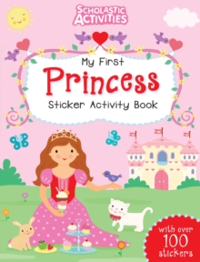 My First Princess Sticker Activity Book, Paperback Book My First Princess Sticker Activity Book, Paperback Book