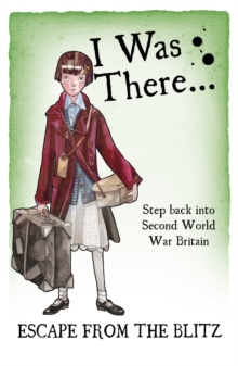 Escape from the Blitz, Paperback Book Escape from the Blitz, Paperback Book