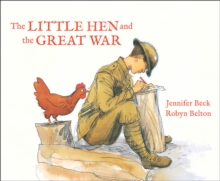 The Little Hen and The Great War, Paperback Book The Little Hen and The Great War, Paperback Book