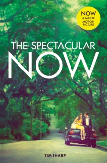 The Spectacular Now, Paperback Book The Spectacular Now, Paperback Book