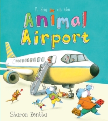 Day at the Animal Airport, Paperback Book Day at the Animal Airport, Paperback Book
