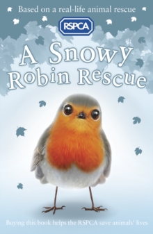 A Snowy Robin Rescue, Paperback Book A Snowy Robin Rescue, Paperback Book