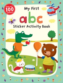 My First ABC Sticker Activity Book, Paperback Book My First ABC Sticker Activity Book, Paperback Book