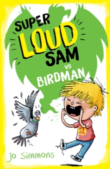 Super Loud Sam vs Birdman, Paperback Book Super Loud Sam vs Birdman, Paperback Book