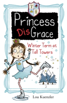 Princess DisGrace: Winter Term at Tall Towers, Paperback Book Princess DisGrace: Winter Term at Tall Towers, Paperback Book