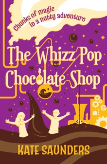 The Whizz Pop Chocolate Shop