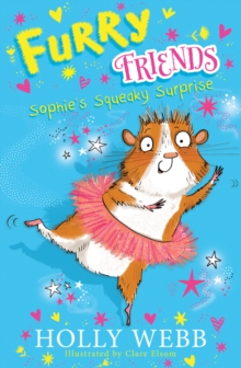 Furry Friends: Sophie's Squeaky Surprise, Paperback Book Furry Friends: Sophie's Squeaky Surprise, Paperback Book