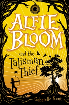 Alfie Bloom and the Talisman Thief, Paperback Book Alfie Bloom and the Talisman Thief, Paperback Book