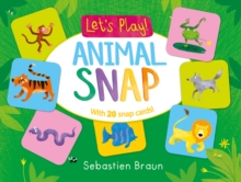Let's Play! Animal Snap, Board book Book Let's Play! Animal Snap, Board book Book
