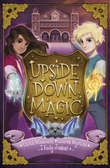 Upside Down Magic, Paperback Book Upside Down Magic, Paperback Book