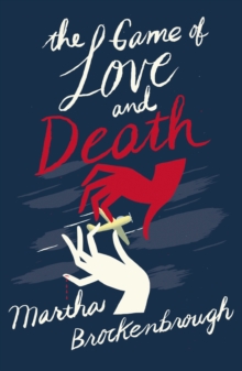 The Game of Love and Death, Paperback Book The Game of Love and Death, Paperback Book