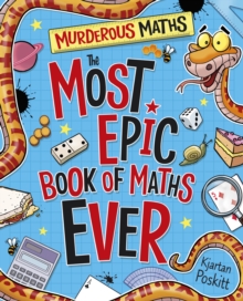 The Most Epic Book of Maths Ever, Paperback Book The Most Epic Book of Maths Ever, Paperback Book