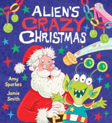 Alien's Crazy Christmas, Paperback Book Alien's Crazy Christmas, Paperback Book