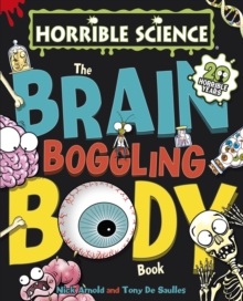 The Brain-Boggling Body Book, Hardback Book The Brain-Boggling Body Book, Hardback Book
