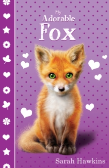 My Adorable Fox, Paperback Book My Adorable Fox, Paperback Book