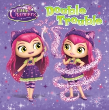 Little Charmers: Double Trouble, Paperback Book Little Charmers: Double Trouble, Paperback Book