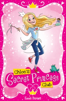 Chloe's Secret Princess Club, Paperback Book Chloe's Secret Princess Club, Paperback Book